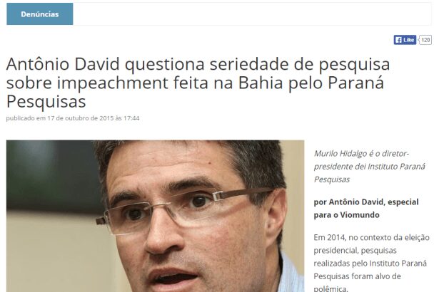 Vio Mundo, por Antônio David, critica pesquisa realizada pelo Instituto Paraná Pesquisas no Estado da Bahia