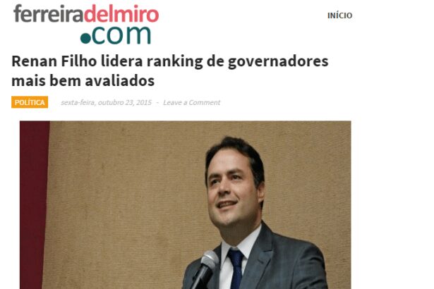 Ferreira Delmiro divulga pesquisa dos Governadores melhor e pior avaliados