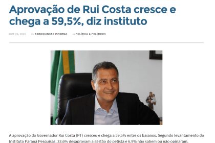 Portal Taboquinhas Informa divulga aprovação do Governador Rui Costa