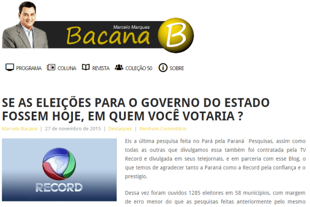 Blog Do Bacana, divulga intenção de voto para Governador do Estado do Pará