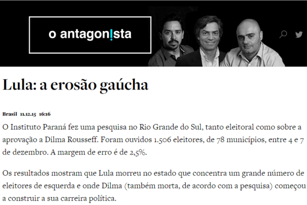 O Antagonista divulga pesquisa de análise comparativa entre dois candidatos a Eleição Presidencial no Estado do Rio Grande do Sul