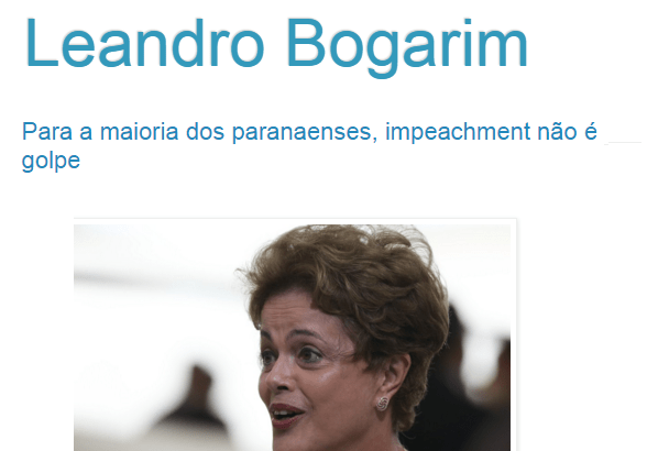 Blog do Leandro Bogarim comenta pesquisa sobre a opinião dos paranaenses em relação ao impeachment