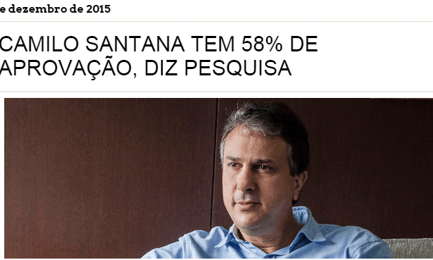 Blog Do Reporter Erivaldo Lima, comenta avaliação do Governador Camilo Santana no Estado do Ceará