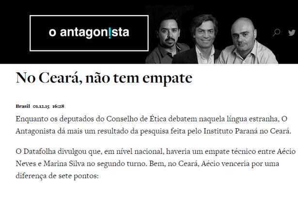O Antagonista divulga mais uma disputa Eleitoral no Estado do Ceará para Eleições Presidenciais