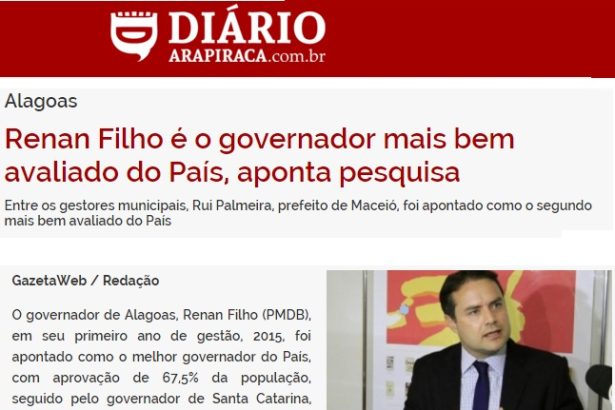 Diário Arapiraca divulga pesquisa que aponta o governador de Alagoas, Renan Filho, com a melhor avaliação do país