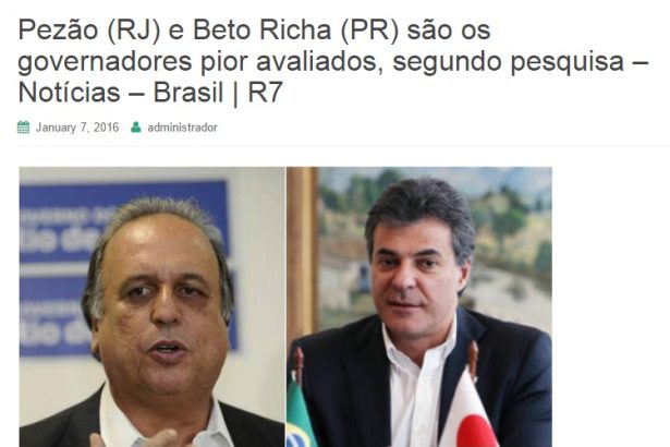 Portal Jornais e Notícias divulga pesquisa que aponta Luiz Fernando Pezão e Beto Richa como os governadores com o maior índice de rejeição