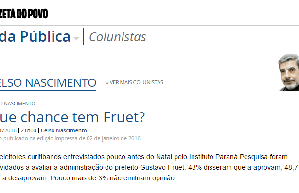 Colunista Celso Nascimento do Jornal Gazeta do Povo comenta pesquisa que aponta que o prefeito Gustavo Fruet terá dificuldades para conseguir a reeleição
