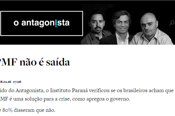 O Antagonista divulga pesquisa sobre a volta da CPMF como solução para a crise econômica