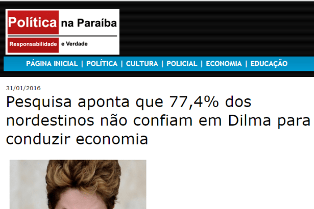 Política na Paraíba comenta pesquisa sobre a confiança dos Nordestinos na Presidente Dilma Rousseff