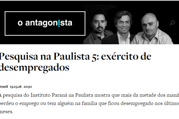 O Antagonista divulga pesquisa realizada no dia 13 de março na Avenida Paulista durante a manifestação