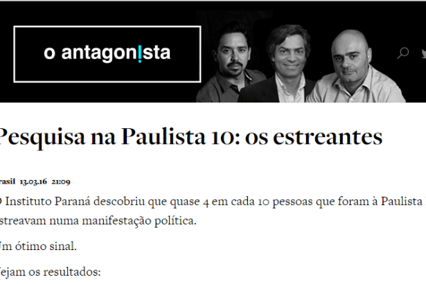 O Antagonista divulga pesquisa realizada no dia 13 de março na Avenida Paulista durante a manifestação