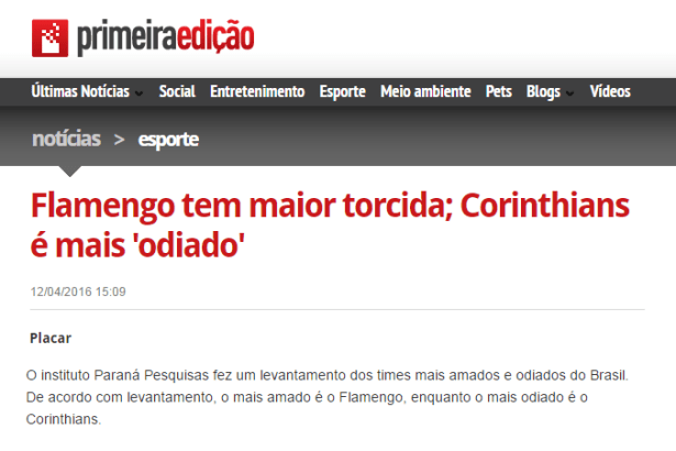 Primeira Edição divulga pesquisa sobre os Times de Futebol, os mais amados e os mais odiados pelos torcedores