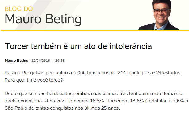 Blog Do Mauro Beting divulga pesquisa sobre os Times de Futebol, os mais amados e os mais odiados pelos torcedores