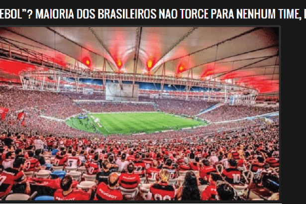 Site Misturebas divulga pesquisa sobre os Times de Futebol, os mais amados e os mais odiados pelos torcedores