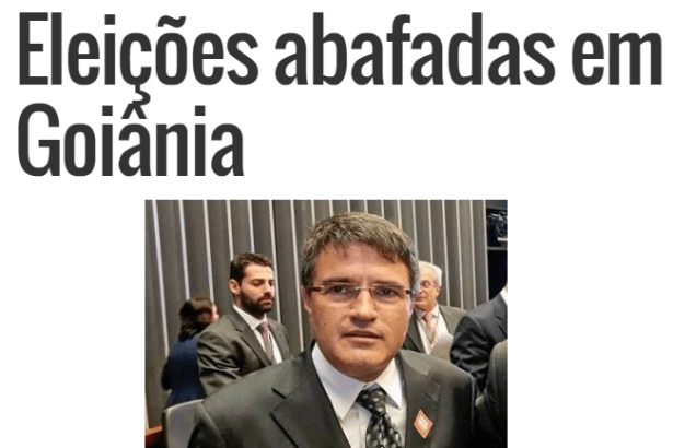 Diário De Goiás - Colunista Altair Tavares comenta em matéria sobre as eleições no município de Goiânia