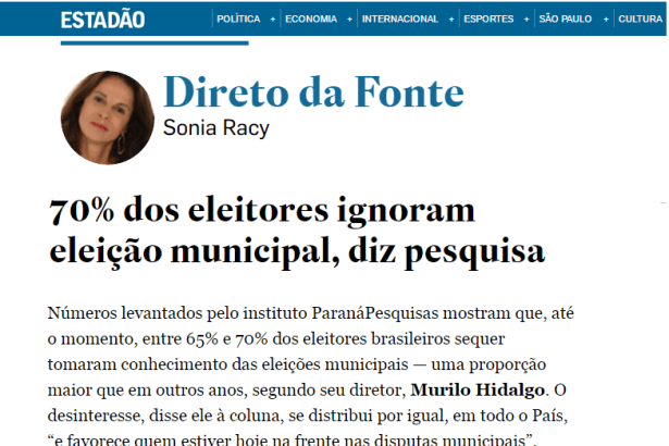 Colunista Sonia Racy / Estadão comenta números divulgado pelo Instituto Paraná Pesquisas sobre as Eleições Municipais