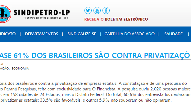 SINDIPETRO - LP, divulga pesquisa sobre a opinião dos Brasileiros com relação a privatização de empresas estatais