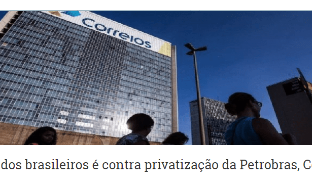Gente E Mercado, divulga pesquisa sobre a opinião dos Brasileiros com relação a privatização de empresas estatais