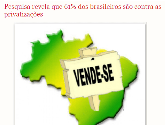 Blog Valmi VR, divulga pesquisa sobre a opinião dos Brasileiros com relação a privatização de empresas estatais
