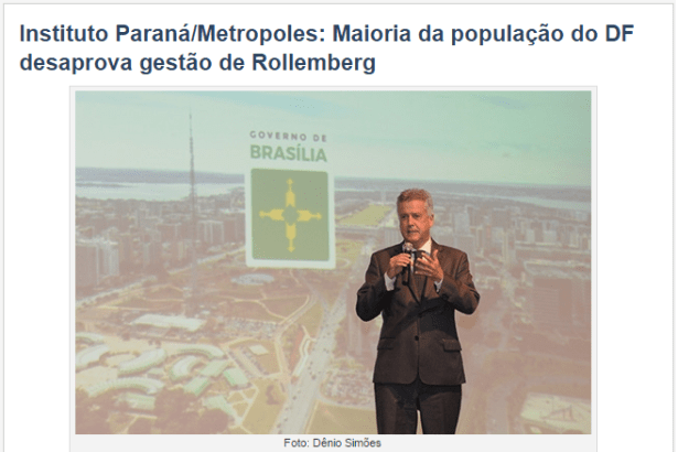 Blog Do Callado divulga pesquisa sobre a popularidade do Governador do Distrito Federal, Rodrigo Rollemberg