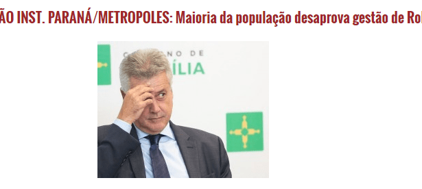 Rádio E Jornal Regional divulga pesquisa sobre a popularidade do Governador do Distrito Federal, Rodrigo Rollemberg