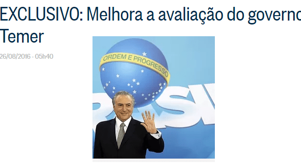 Blog Do Noblat - O Globo divulga pesquisa nacional sobre a popularidade do Presidente Michel Temer