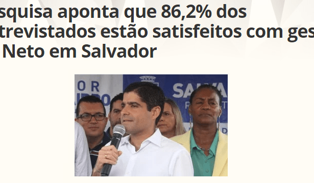 Itapagipe Online divulga pesquisa sobre a popularidade do Prefeito de Salvador, ACM Neto