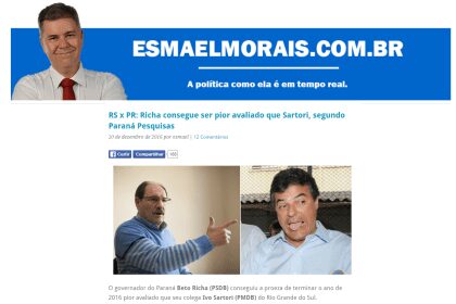 Blog do Esmael Morais divulga pesquisa realizada no Estado do Rio Grande do Sul pela Paraná Pesquisas sobre avaliação da administração Estadual