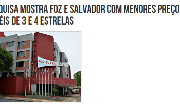 Portal Iguaçu divulga pesquisa realizado pela Paraná Pesquisas sobre os valores de hotéis em todo o Brasil