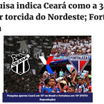 Tribuna Do Ceará divulga pesquisa sobre a preferência dos Brasileiros com relação aos Times de Futebol