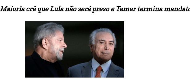 Rede Brasil De Notícias divulga pesquisa realizada pela Paraná Pesquisas com a opinião dos Brasileiros sobre o ex-Presidente Lula