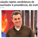 Voz da Bahia divulga pesquisa sobre uma possível candidatura do apresentador Luciano Huck a Presidente do Brasil