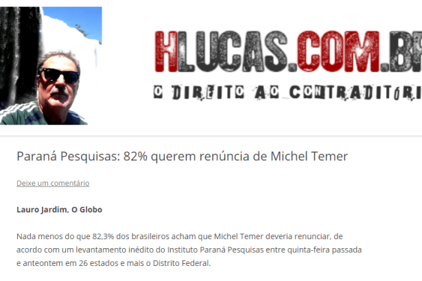 HLucas.com.br divulga pesquisa nacional realizada pela Paraná Pesquisas sobre o Presidente Michel Temer