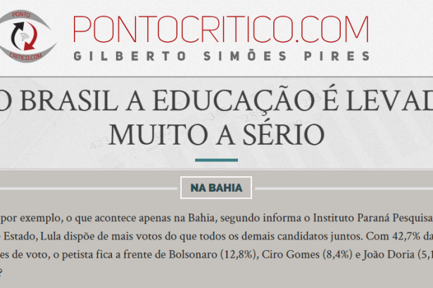 Ponto Critico cita pesquisa realizada no Estado da Bahia sobre a disputa eleitoral para Presidente do Brasil