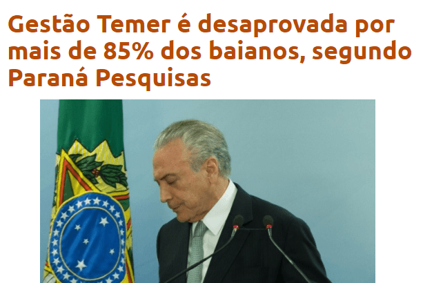 Blog Café no Bule divulga pesquisa realizada no Estado da Bahia sobre a popularidade do Presidente Michel Temer