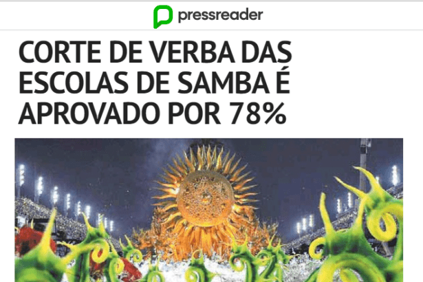 PressReader divulga pesquisa realizada no Município do Rio de janeiro sobre a redução dos gastos com Escolas de Samba