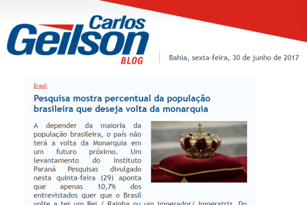 Blog Carlos Geilson divulga pesquisa nacional realizada pela Paraná Pesquisas sobre a volta da Monarquia no Brasil