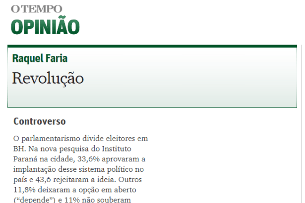 O Tempo - Opinião cita pesquisa realizada pela Paraná Pesquisas no município de Belo Horizonte