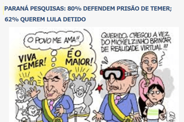 Blog do Zeca divulga pesquisa realizada pela Paraná Pesquisas sobre o ex-presidente Lula e o Presidente Michel Temer