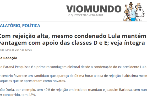 Portal Viomundo divulga pesquisa nacional sobre a sucessão e rejeição dos candidatos a Presidente da República