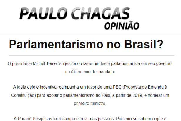 Paulo Chagas Opinião divulga pesquisa nacional realizado pela Paraná Pesquisas sobre o Sistema Parlamentarista
