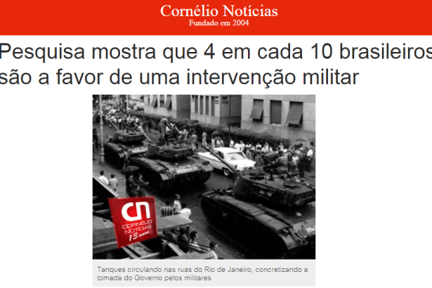 Portal Cornélio Notícias divulga pesquisa nacional realizado pela Paraná Pesquisas sobre uma intervenção militar provisória no Brasil