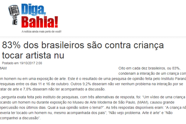 Portal Diga Bahia divulga pesquisa nacional realizado pela Paraná Pesquisas sobre a exposição no Museu de Arte Moderna de São Paulo