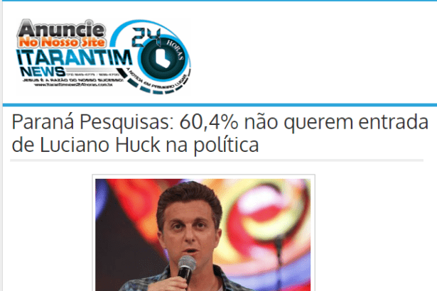 Itarantim News 24 Horas divulga pesquisa nacional sobre uma possível candidatura do apresentador Luciano Huck
