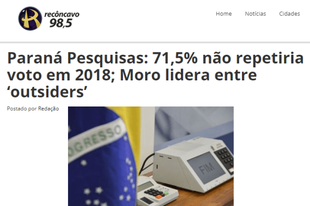 Rádio Recôncavo FM divulga pesquisa realizada pela Paraná Pesquisas sobre uma renovação política no País na eleição de 2018