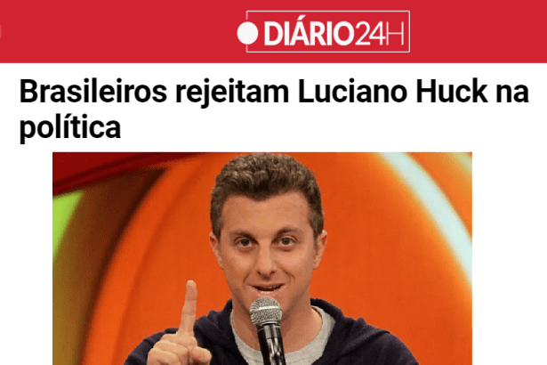 Diário 24 Horas divulga pesquisa nacional sobre uma possível candidatura do apresentador Luciano Huck