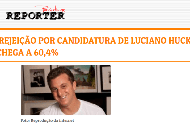 Repórter Parintins divulga pesquisa nacional sobre uma possível candidatura do apresentador Luciano Huck