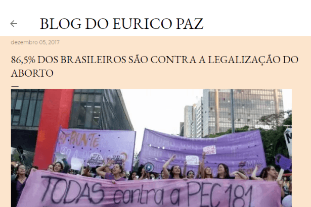 Blog do Eurico Paz divulga pesquisa nacional realizada pela Paraná Pesquisas sobre a legalização do aborto