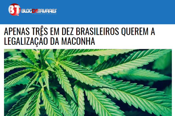 Blog de Tavares divulga pesquisa nacional realizado pela Paraná Pesquisas sobre a legalização da maconha no Brasil