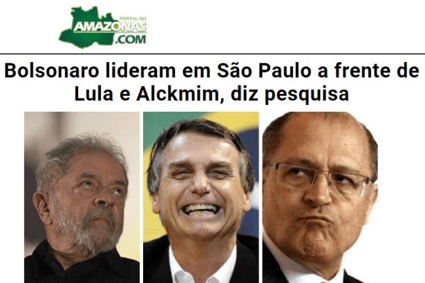 Portal do Amazonas divulga pesquisa realizada no Estado de São Paulo sobre a disputa eleitoral para Presidente do Brasil